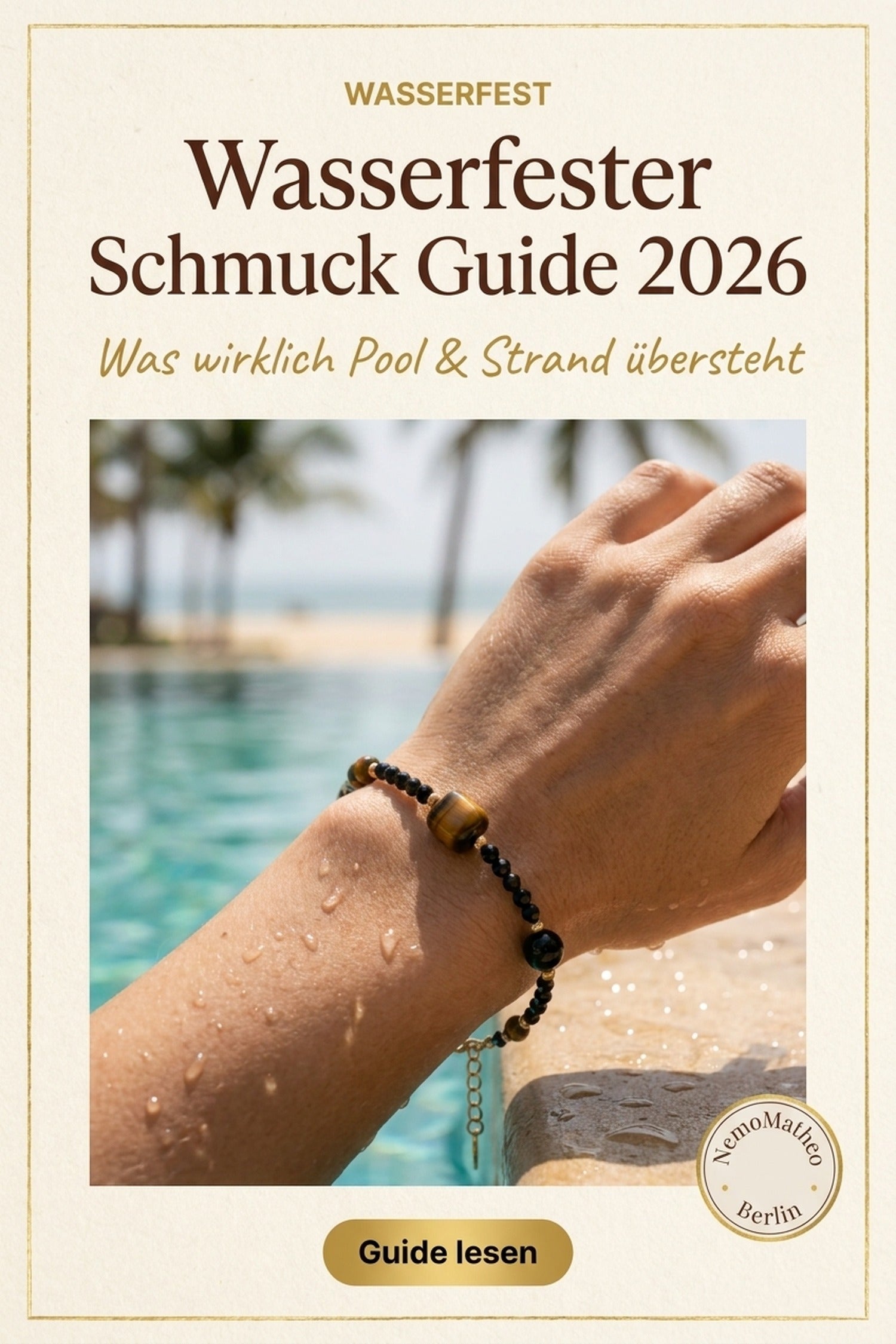 Wasserfester Schmuck 2026 Guide — 18K Vergoldet auf Edelstahl, Sommer-Strand-tauglich, NemoMatheo