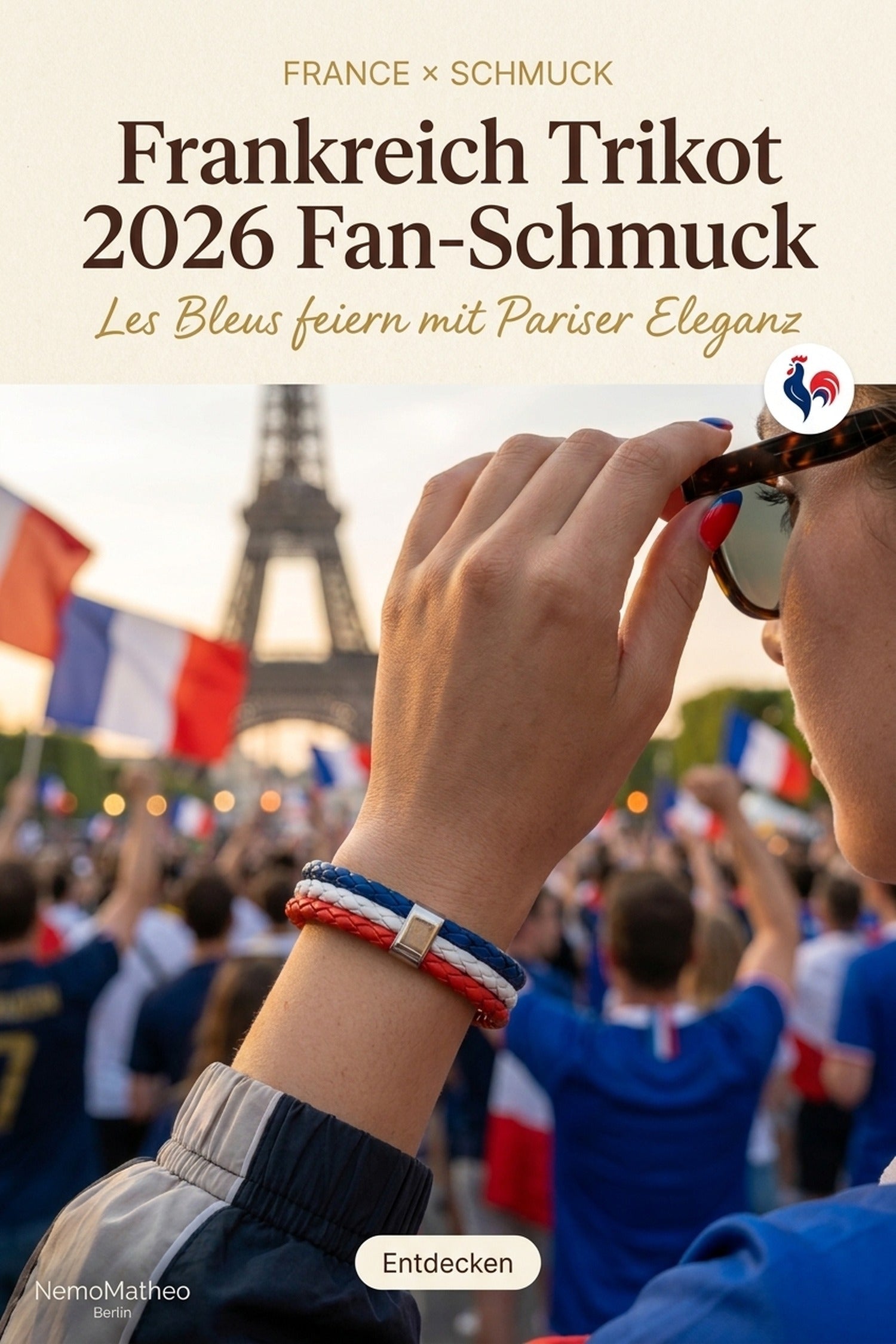 Frankreich Trikot 2026 Les Bleus Fan-Schmuck — Bleu-Blanc-Rouge Tricolore Armband, Eiffelturm, NemoMatheo Berlin